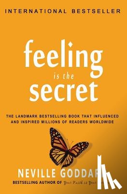 Goddard, Neville - Feeling is the Secret