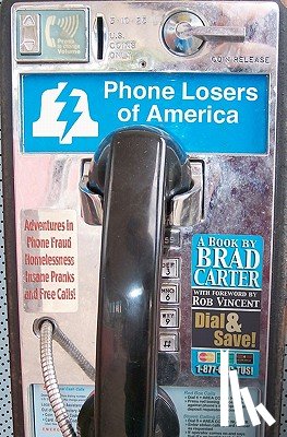 Carter, Brad - Phone Losers of America