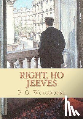 Wodehouse, P. G. - Right, Ho Jeeves