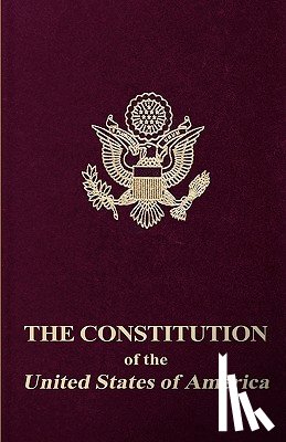 Fathers, Founding - The Constitution of the United States of America