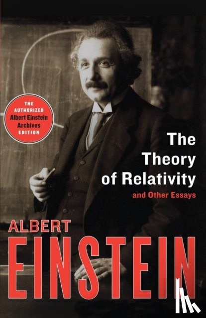 Einstein, Albert - The Theory of Relativity