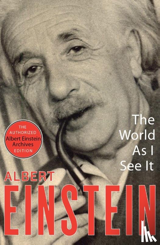 Einstein, Albert - The World As I See It