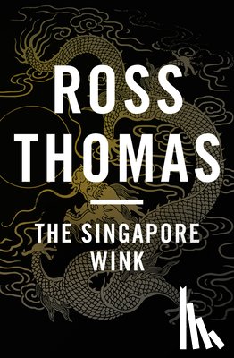 Thomas, Ross - The Singapore Wink