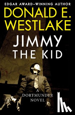 Westlake, Donald E. - Jimmy the Kid