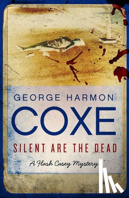 Coxe, George Harmon - Silent Are the Dead