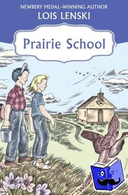 Lenski, Lois - Prairie School