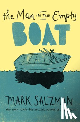 Salzman, Mark - The Man in the Empty Boat