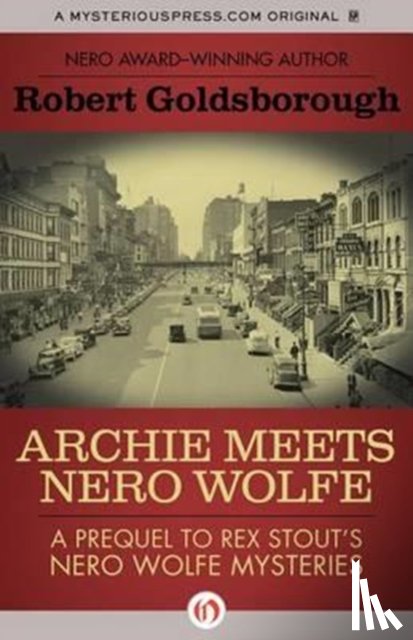 Goldsborough, Robert - Goldsborough, R: Archie Meets Nero Wolfe