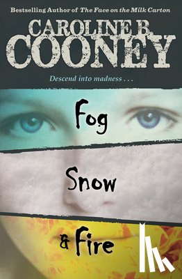 Cooney, Caroline B. - Fog, Snow, and Fire