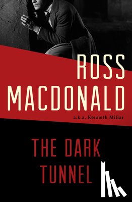 MacDonald, Ross - The Dark Tunnel