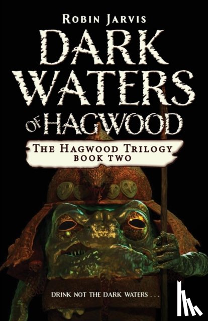 Jarvis, Robin - Dark Waters of Hagwood