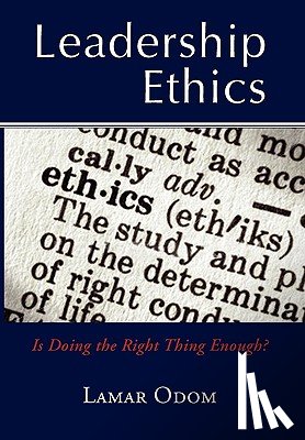 Odom, Dr Lamar - Leadership Ethics