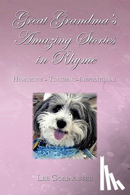 Lee Goldwasser - Great Grandma's Amazing Stories and Rhymes