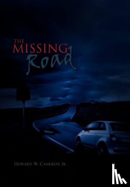 Cameron, Howard W - The Missing Road