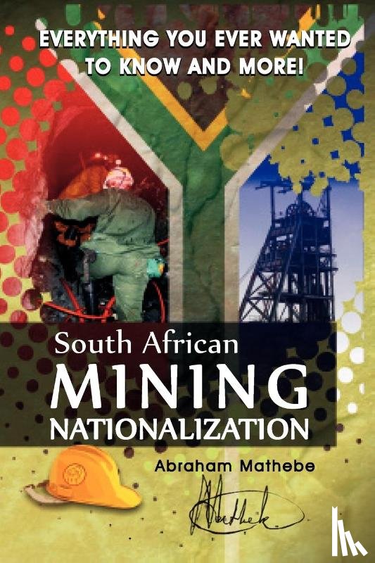 Mathebe, Abraham - South African Mining Nationalization