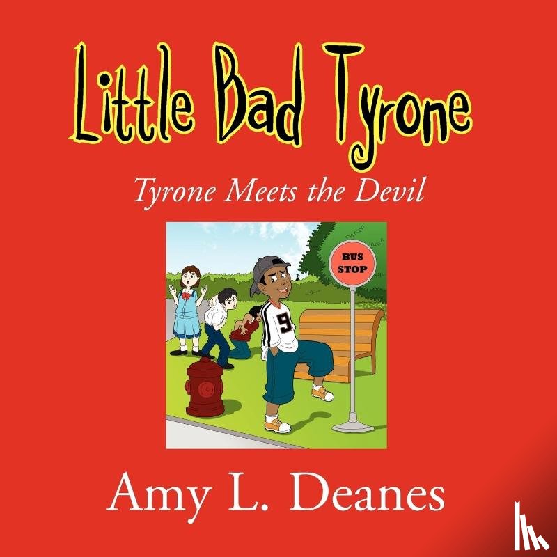 Deanes, Amy L - Little Bad Tyrone