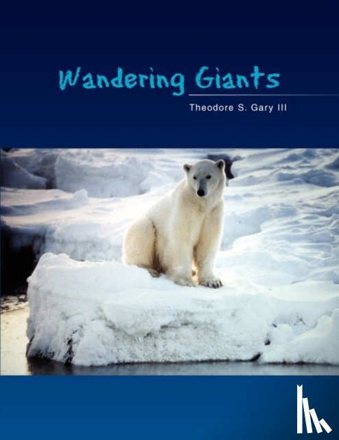 Gary, Theodore S - Wandering Giants
