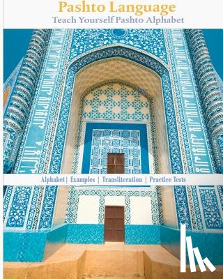 Abbas, Babur - Pashto Language: Teach Yourself Pashto Alphabet