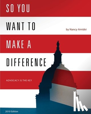 Amidei, Nancy - So You Want to Make a Difference