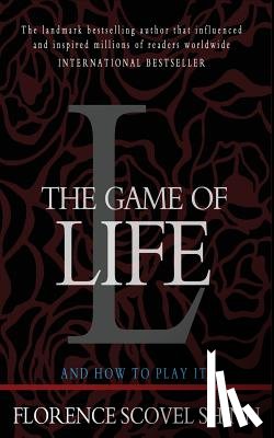 Shinn, Florence Scovel - The Game of Life and How to Play It