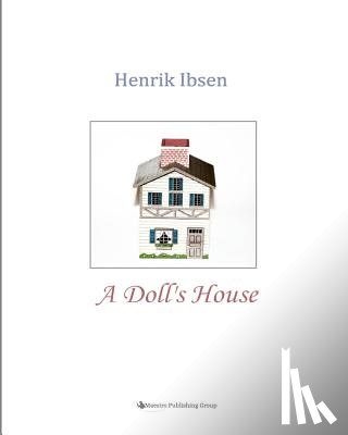 Ibsen, Henrik - A Doll's House