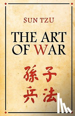 Tzu, Sun - The Art Of War
