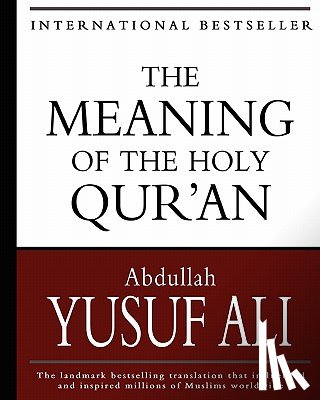 Ali, Abdullah Yusuf - The Meaning of the Holy Qur'an