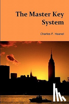 Haanel, Charles F. - The Master Key System