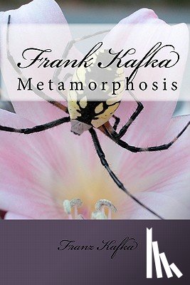Kafka, Franz - Frank Kafka: Metamorphosis