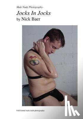 Baer, Nick - Male Nude Photography- Jocks In Jocks
