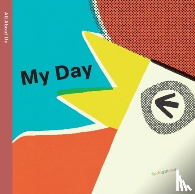 Boxer Books - Spring Street All About Us: My Day