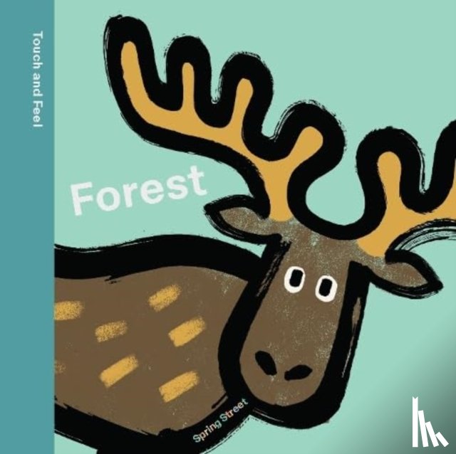 Boxer Books - Spring Street Touch and Feel: Forest