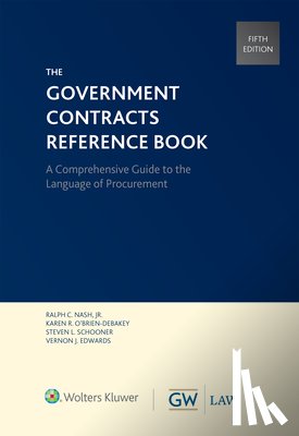 Nash, Ralph C. - Government Contracts Reference Book