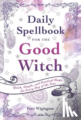 Wigington, Patti - Daily Spellbook for the Good Witch