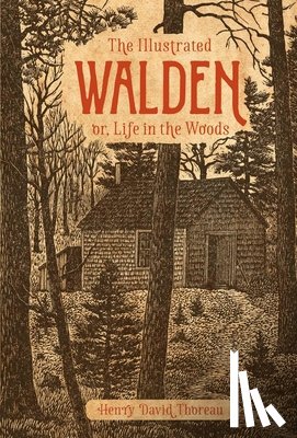 Thoreau, Henry David - The Illustrated Walden