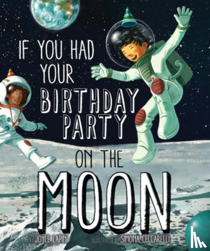 Lapin, Joyce - If You Had Your Birthday Party on the Moon