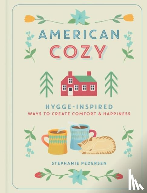 Pedersen, Stephanie - American Cozy