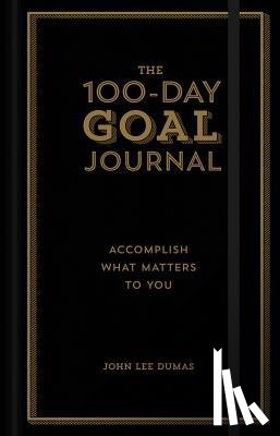 Dumas, John Lee - The 100-Day Goal Journal