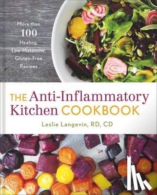 Langevin, Leslie - The Anti-Inflammatory Kitchen Cookbook