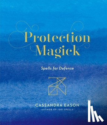 Eason, Cassandra - Protection Magick