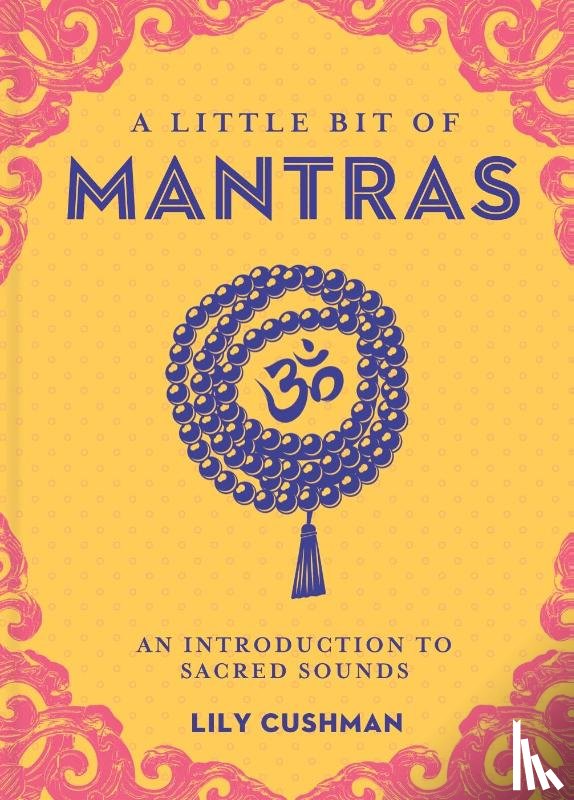 Cushman, Lily - Little Bit of Mantras, A