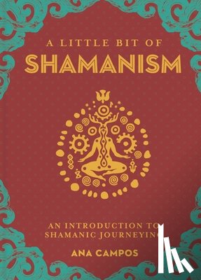 Campos, Ana - Little Bit of Shamanism, A