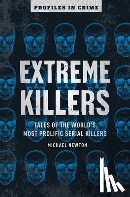 Newton, Michael - Extreme Killers