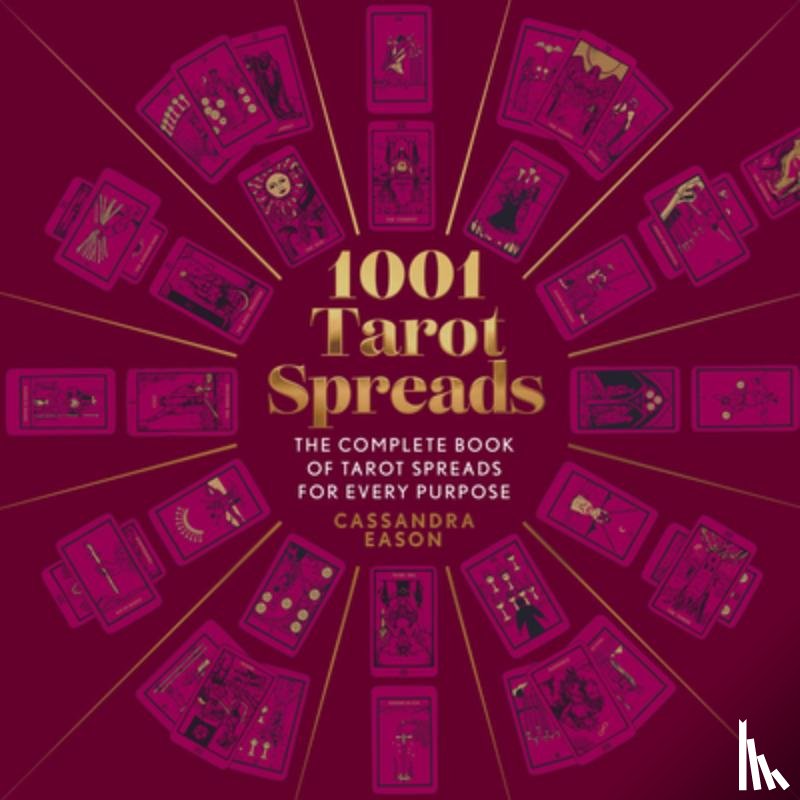 Eason, Cassandra - 1001 Tarot Spreads