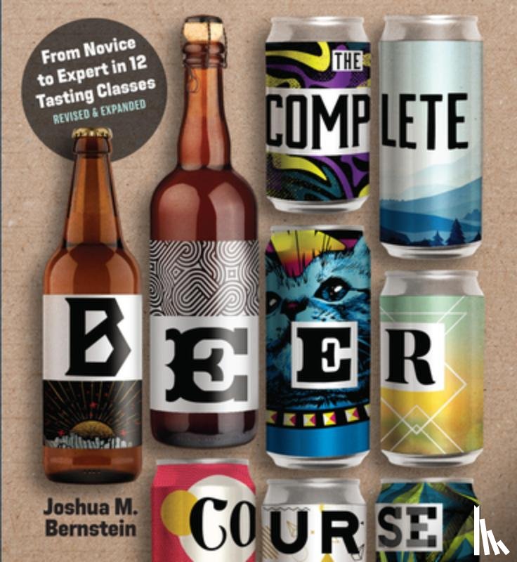 Bernstein, Joshua M. - The Complete Beer Course