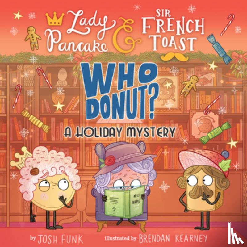 Funk, Josh, Kearney, Brendan - Whodonut?: A Holiday Mystery