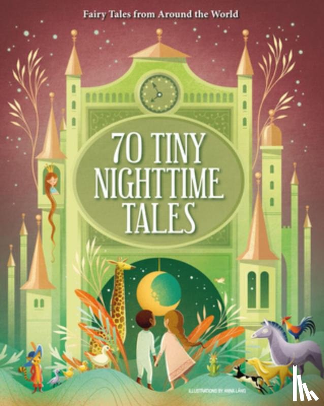 Láng, Anna - 70 Tiny Nighttime Tales: Fairy Tales from Around the World