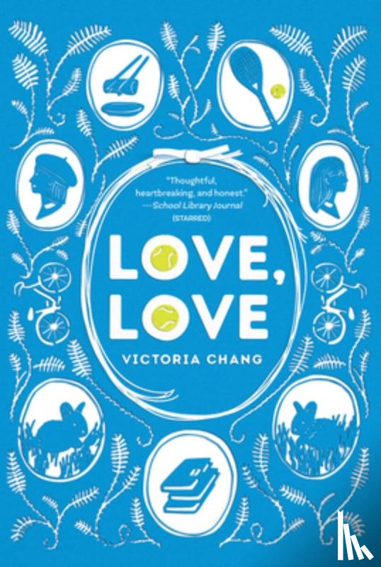 Chang, Victoria - Love, Love