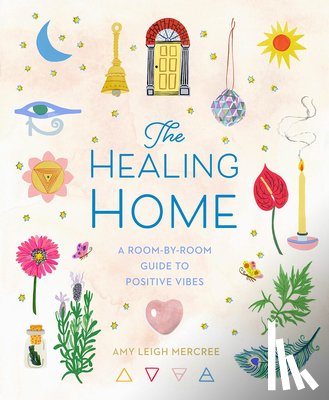 Mercree, Amy Leigh - The Healing Home