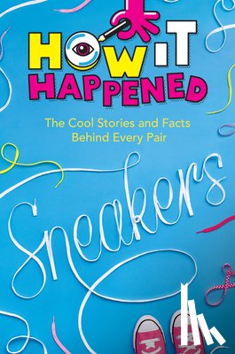 Drimmer, Stephanie Warren - How It Happened! Sneakers